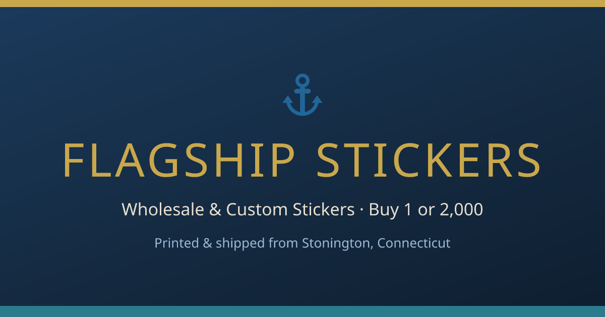 Custom & Wholesale Stickers — Buy 1 or 2,000 | Printed in Stonington ...
